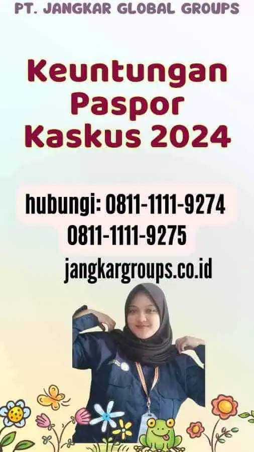 Keuntungan Paspor Kaskus 2024