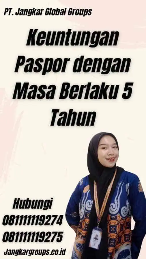 Keuntungan Paspor dengan Masa Berlaku 5 Tahun