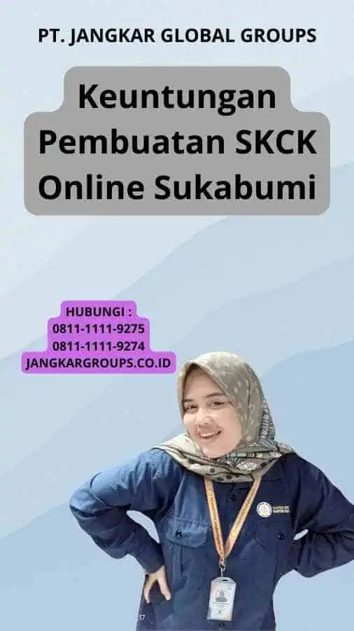 Keuntungan Pembuatan SKCK Online Sukabumi