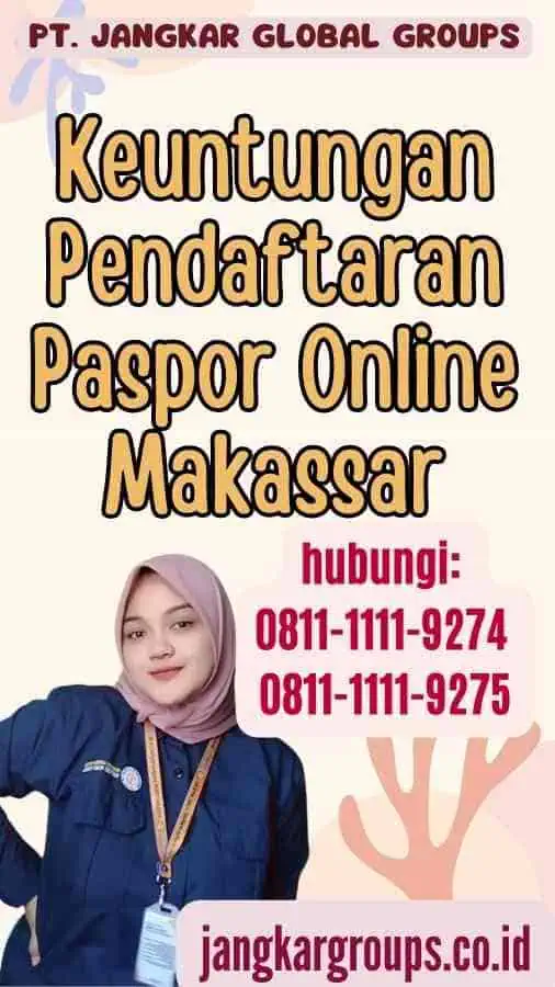 Keuntungan Pendaftaran Paspor Online Makassar