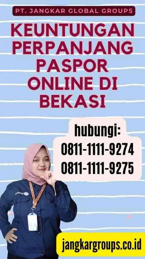 Keuntungan Perpanjang Paspor Online di Bekasi