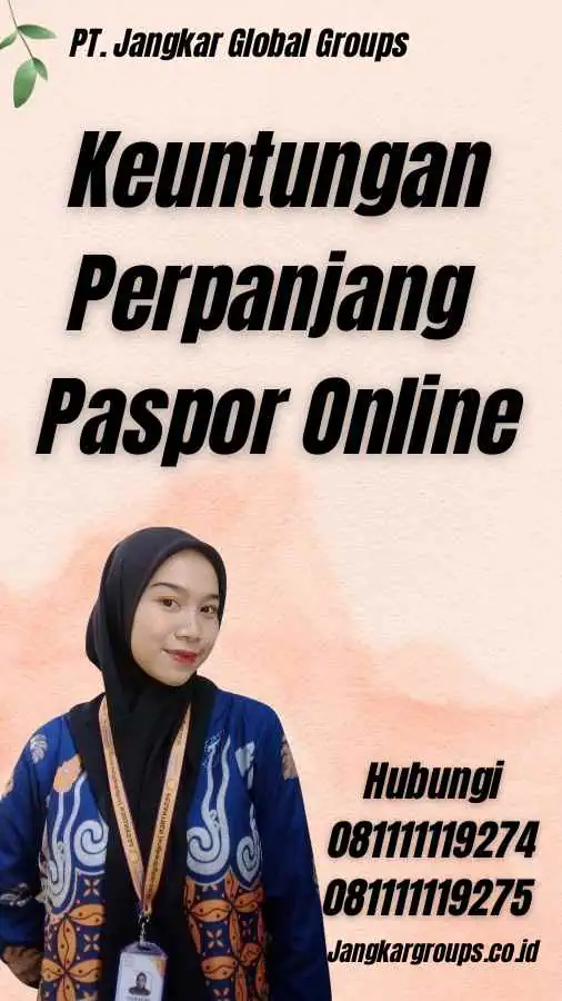 Keuntungan Perpanjang Paspor Online