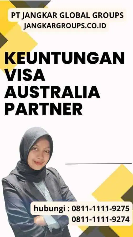 Keuntungan Visa Australia Partner