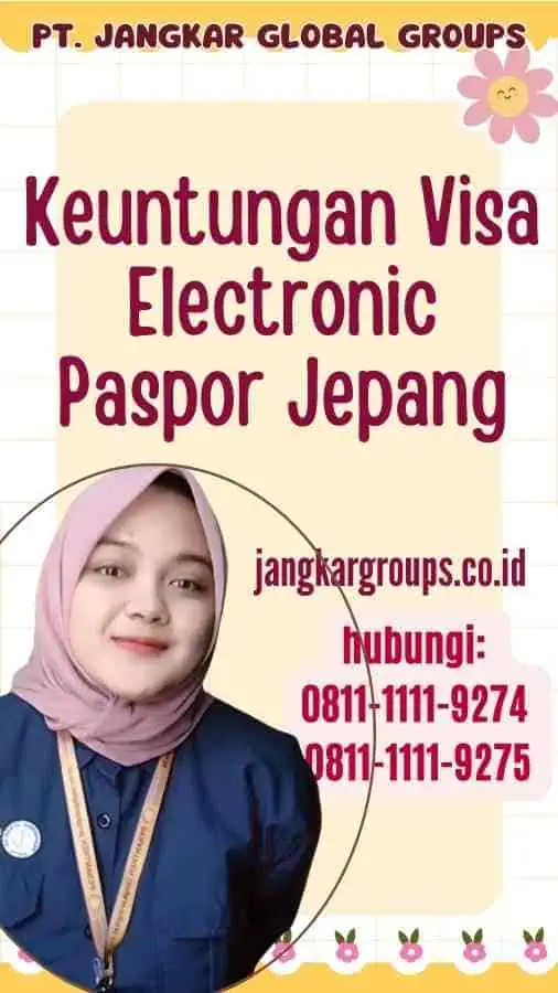 Keuntungan Visa Electronic Paspor Jepang