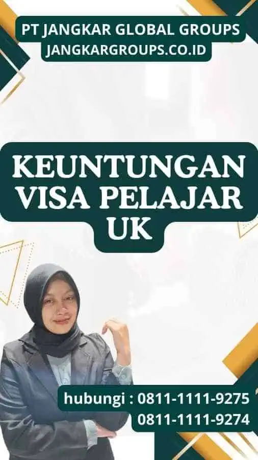 Keuntungan Visa Pelajar Uk