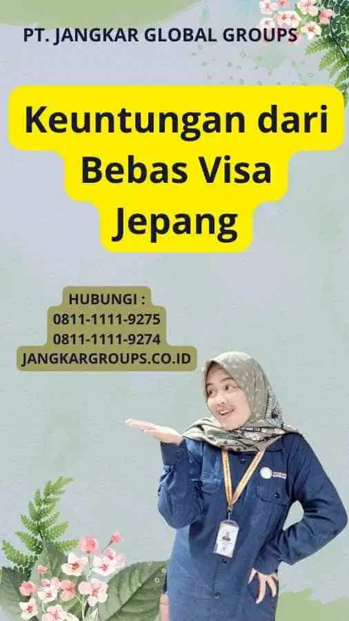 Keuntungan dari Bebas Visa Jepang