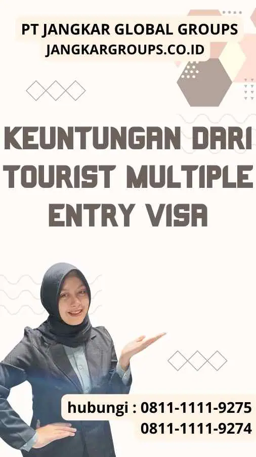 Keuntungan dari Tourist Multiple Entry Visa