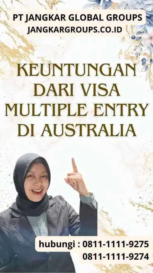 Keuntungan dari Visa Multiple Entry di Australia