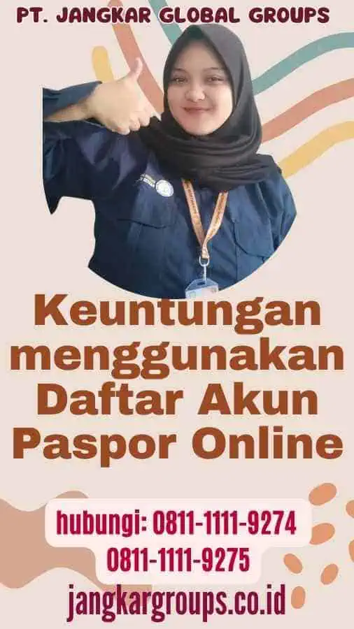 Keuntungan menggunakan Daftar Akun Paspor Online