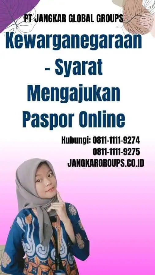 Kewarganegaraan Syarat Mengajukan Paspor Online