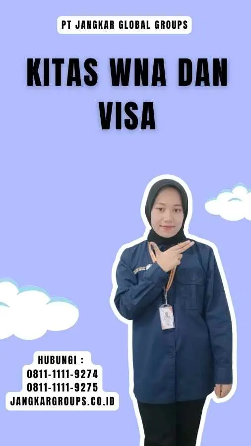 Kitas WNA dan Visa