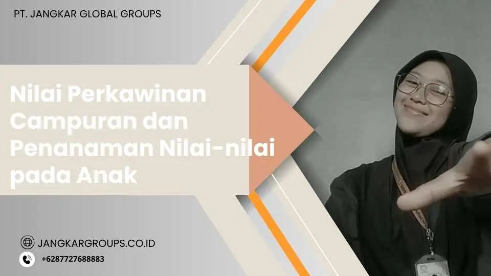 Nilai Perkawinan Campuran dan Penanaman Nilai-nilai pada Anak