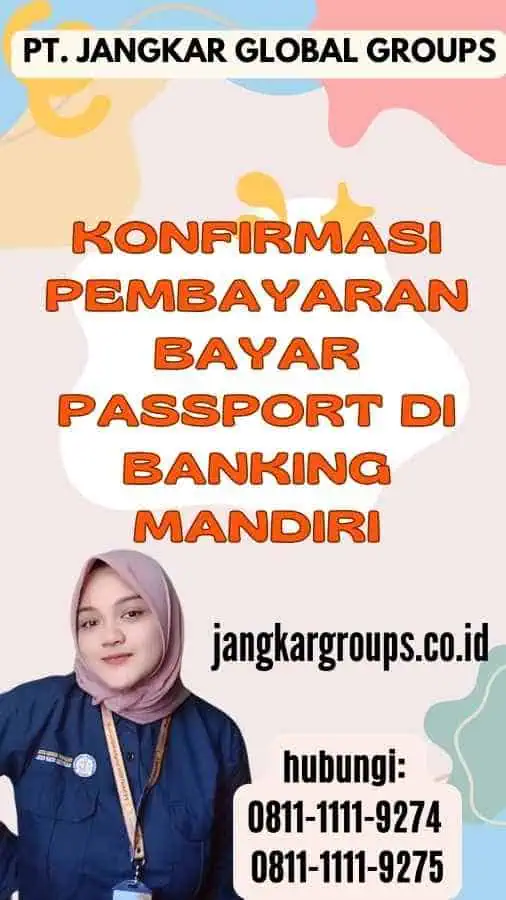 Konfirmasi Pembayaran Bayar Passport di Banking Mandiri