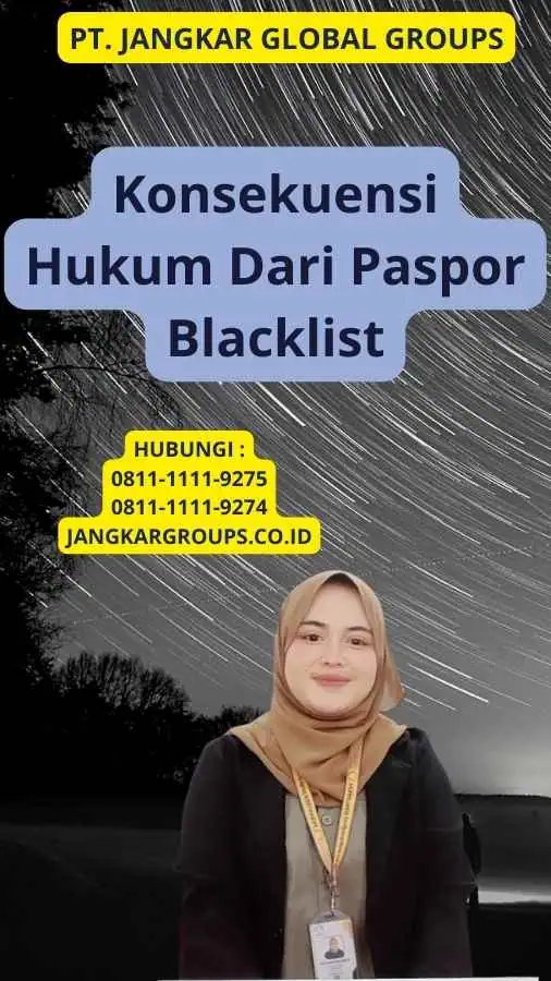 Konsekuensi Hukum Dari Paspor Blacklist