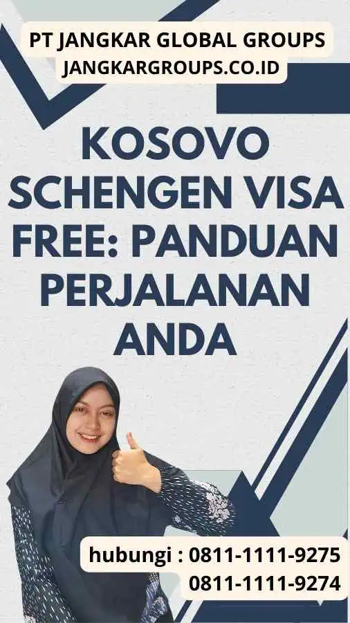 Kosovo Schengen Visa Free Panduan Perjalanan Anda