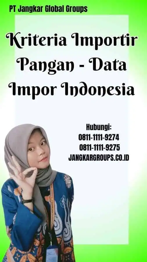 Kriteria Importir Pangan Data Impor Indonesia