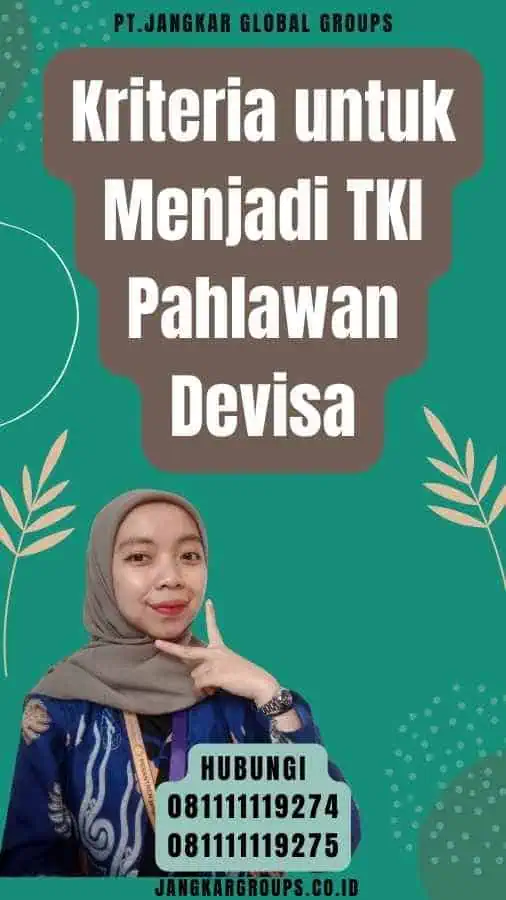 Kriteria untuk Menjadi TKI Pahlawan Devisa