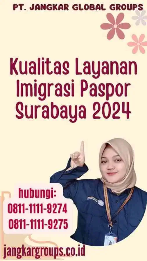 Kualitas Layanan Imigrasi Paspor Surabaya 2024