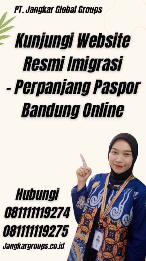 Kunjungi Website Resmi Imigrasi - Perpanjang Paspor Bandung Online