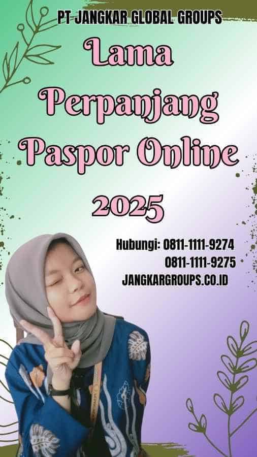 Lama Perpanjang Paspor Online 2025