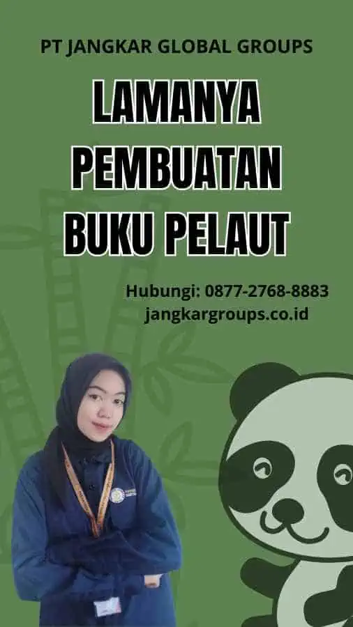 Lamanya Pembuatan Buku Pelaut