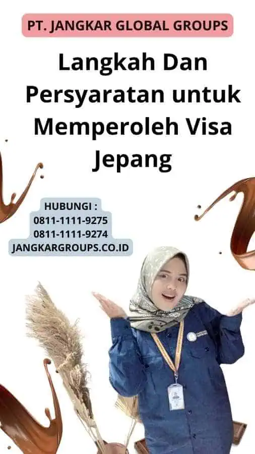 Langkah Dan Persyaratan untuk Memperoleh Visa Jepang