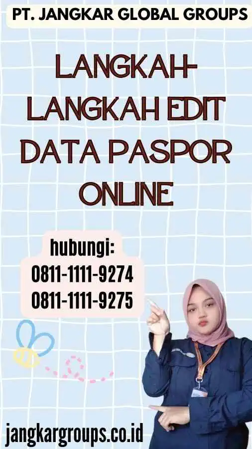 Langkah-Langkah Edit Data Paspor Online