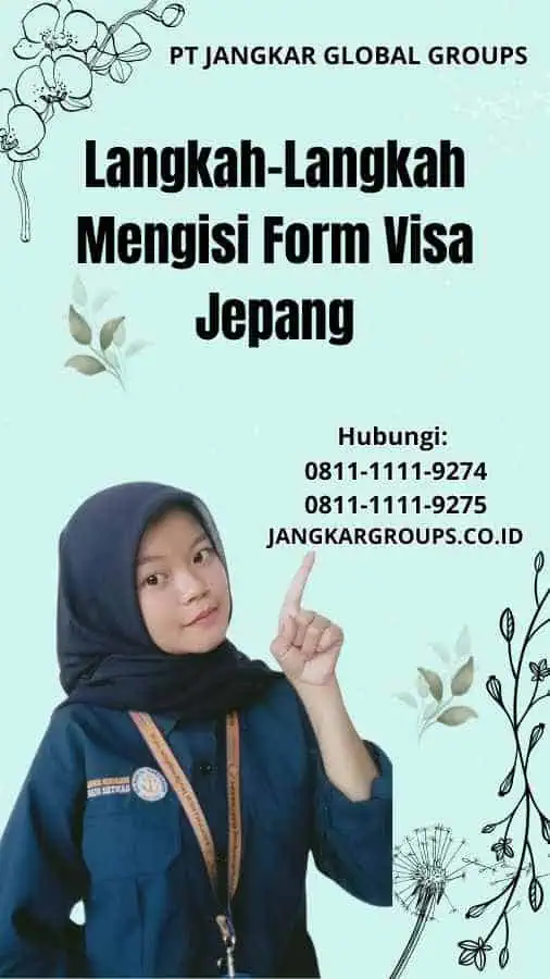 Langkah-Langkah Mengisi Form Visa Jepang