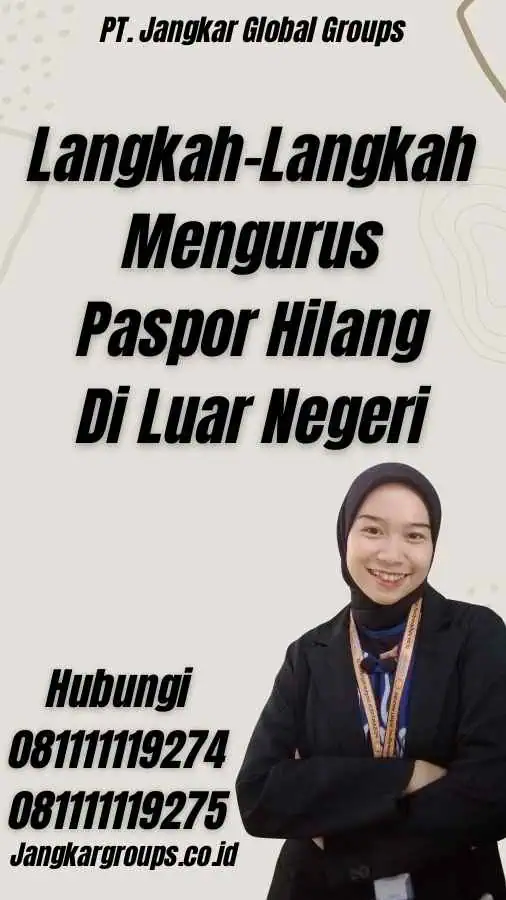 Langkah-Langkah Mengurus Paspor Hilang Di Luar Negeri