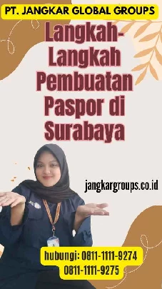 Langkah-Langkah Pembuatan Paspor di Surabaya