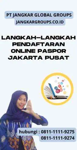 Langkah-Langkah Pendaftaran Online Paspor Jakarta Pusat