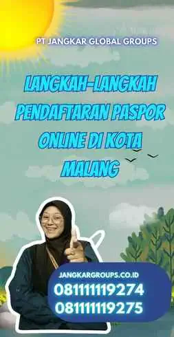 Langkah-Langkah Pendaftaran Paspor Online di Kota Malang