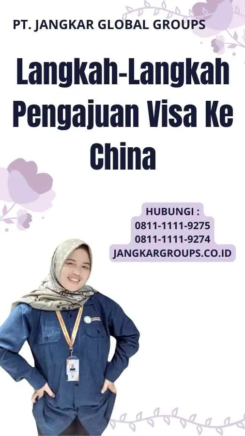 Langkah-Langkah Pengajuan Visa Ke China