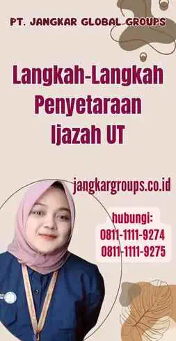 Langkah-Langkah Penyetaraan Ijazah UT