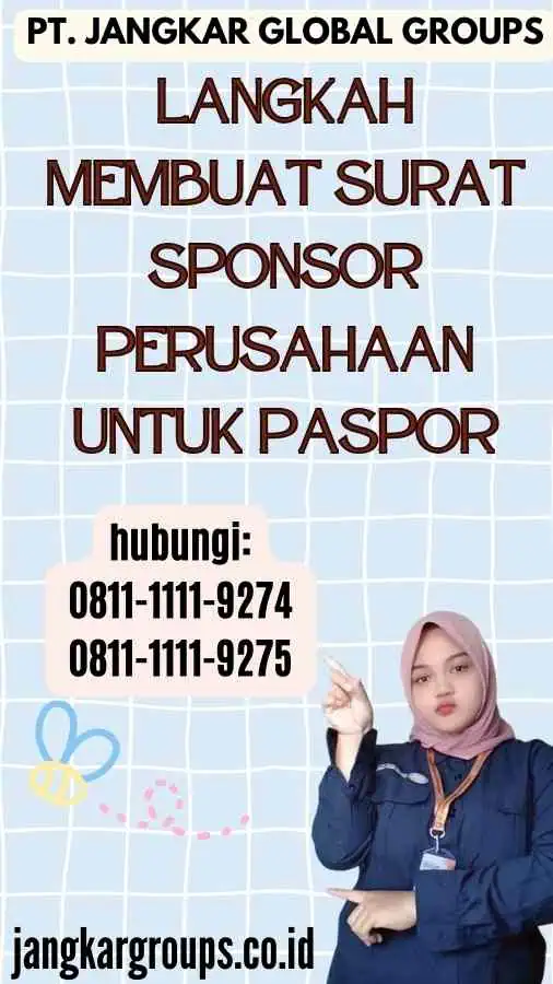 Langkah Membuat Surat Sponsor Perusahaan Untuk Paspor