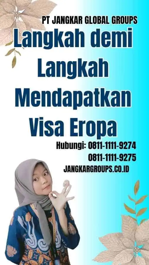 Langkah demi Langkah Mendapatkan Visa Eropa