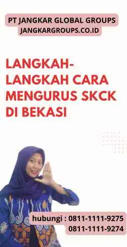 Langkah-langkah Cara Mengurus SKCK di Bekasi