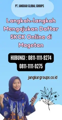 Langkah-langkah Mengajukan Daftar SKCK Online di Magetan