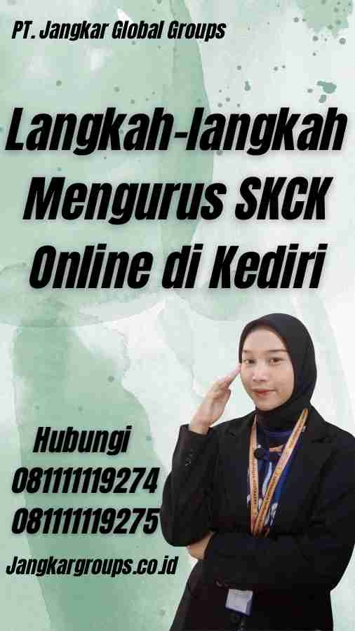 Langkah-langkah Mengurus SKCK Online di Kediri