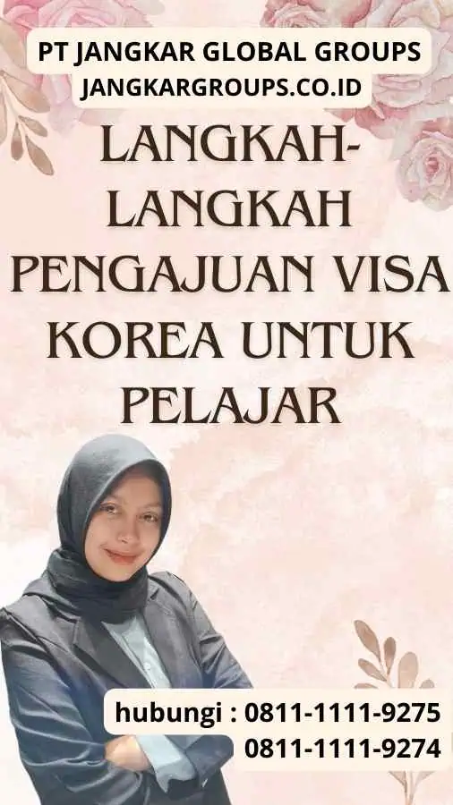 Langkah-langkah Pengajuan Visa Korea untuk Pelajar