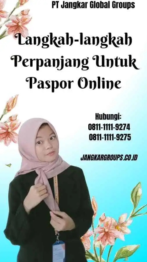 Langkah-langkah Perpanjang Untuk Paspor Online