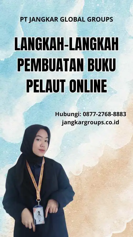 Langkah-langkah pembuatan buku pelaut online