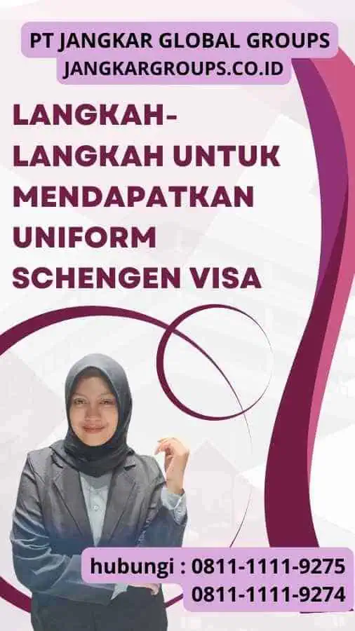 Langkah-langkah untuk Mendapatkan Uniform Schengen Visa