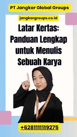 Latar Kertas Panduan Lengkap untuk Menulis Sebuah Karya