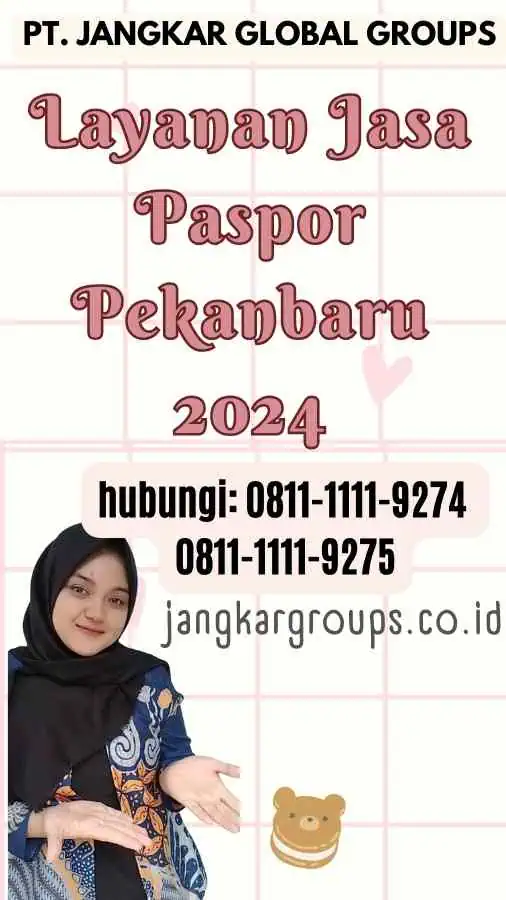 Layanan Jasa Paspor Pekanbaru 2024