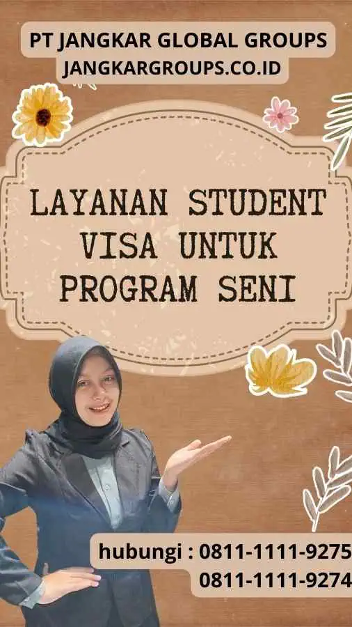 Layanan Student Visa untuk Program Seni