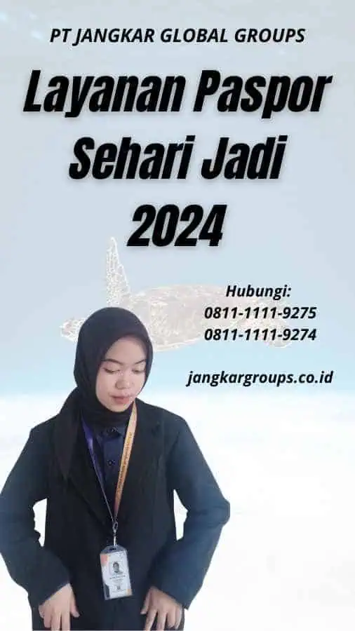 Layanan Paspor Sehari Jadi 2024