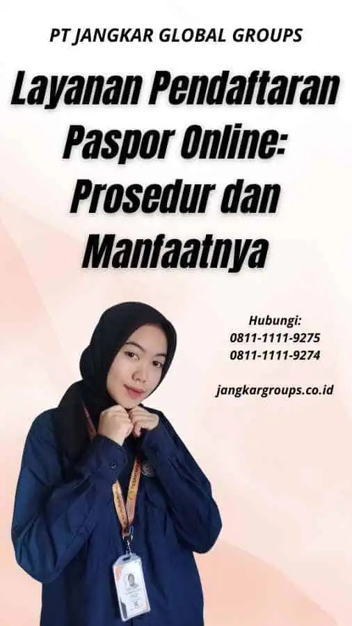 Layanan Pendaftaran Paspor Online Prosedur dan Manfaatnya