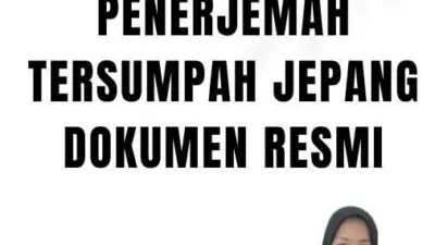 Layanan Penerjemah Tersumpah Jepang Dokumen Resmi