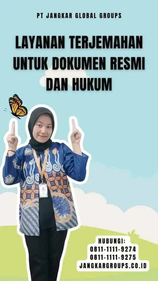 Layanan Terjemahan untuk Dokumen Resmi Dan Hukum